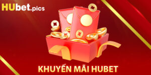 Khuyến Mãi HUBET